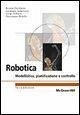 Robotica. Modellistica, pianificazione e controllo