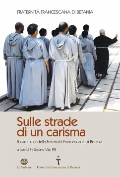 Cover Sulle strade di un carisma. Il cammino della Fraternità Francescana di Betania