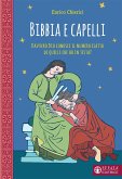 Bibbia e capelli. Davvero Dio conosce il numero esatto di quelli che ho in testa? Bibbia e capelli. Davvero Dio conosce il numero esatto di quelli che ho in testa?