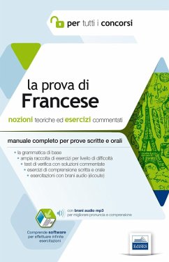 La prova di francese per tutti i concorsi. Manuale completo: teoria ed esercizi per prove scritte e orali - Ricciotti Danese, Anita; Taillardas, Nathalie