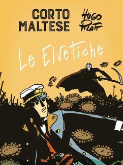 Corto Maltese. Le elvetiche - Pratt, Hugo