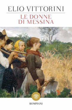Le donne di Messina - Vittorini, Elio