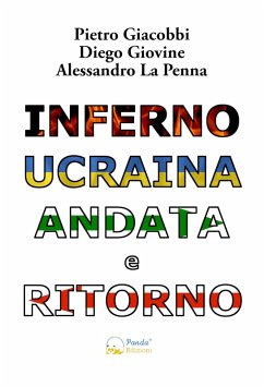 Cover Inferno Ucraina andata e ritorno. Il nostro viaggio umanitario dall'Italia al territorio ucraino