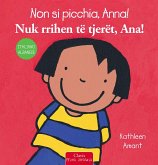 Non si picchia, Anna! Ediz. italiana e albanese Non si picchia, Anna! Ediz. italiana e albanese