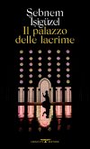 Il palazzo delle lacrime
