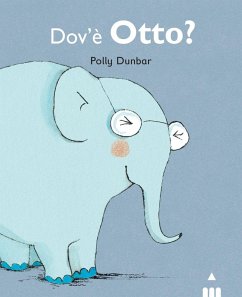 Dov'è Otto? Tilly e i suoi amici - Dunbar, Polly