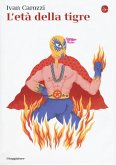 L' età della tigre L' età della tigre