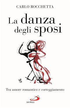 Cover La danza degli sposi. Tra amore romantico e corteggiamento