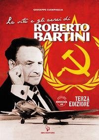 Cover La vita e gli aerei di Roberto Bartini