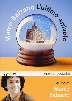 Cover L' ultimo arrivato letto da Marco Balzano. Audiolibro. CD Audio formato MP3
