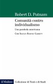 Comunità contro individualismo. Una parabola americana