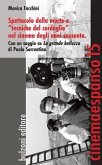 Spettacolo della morte e «tecniche del cordoglio» nel cinema degli anni Sessanta. Con un saggio su «La grande bellezza» di Paolo Sorrentino Spettacolo della morte e «tecniche del cordoglio» nel cinema degli anni Sessanta. Con un saggio su «La grande bellezza» di Paolo Sorrentino
