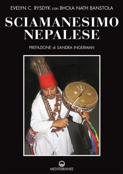 Sciamanesimo nepalese - Rysdyk, Evelyn C.; Banstola, Bhola Nath Sciamanesimo nepalese - Rysdyk, Evelyn C.; Banstola, Bhola Nath