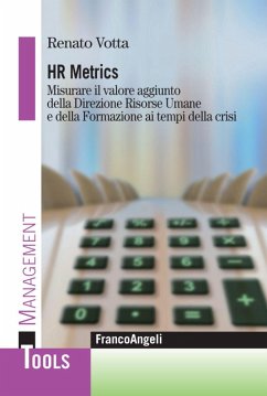 Cover Hr metrics. Misurare il valore aggiunto della direzione risorse umane e della formazione ai tempi della crisi