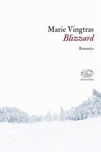 Blizzard - Vingtras, Marie Blizzard - Vingtras, Marie
