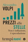 Prezzi alle stelle. Non è inflazione, è speculazione Prezzi alle stelle. Non è inflazione, è speculazione