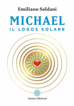 Michael, il logos solare - Soldani, Emiliano