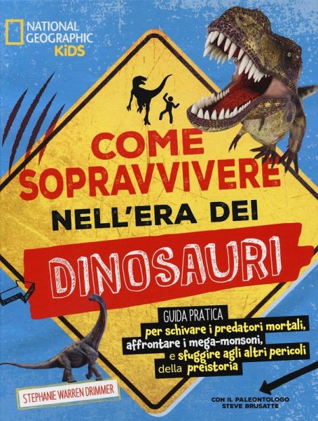 Come sopravvivere nell'era dei dinosauri Come sopravvivere nell'era dei dinosauri