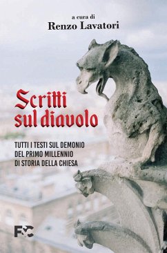 Cover Scritti sul diavolo. Tutti i testi sul demonio del primo millennio di storia della Chiesa