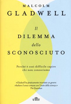 Cover Il dilemma dello sconosciuto. Perché è così difficile capire chi non conosciamo