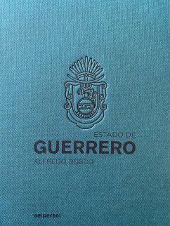Cover Estado de Guerrero. Ediz. italiana e inglese