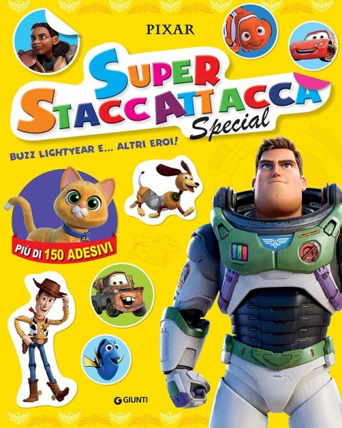 Buzz Lightyear e altri eroi. Superstaccattacca special
