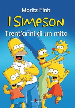 I Simpson. Trent'anni di un mito - Fink, Moritz