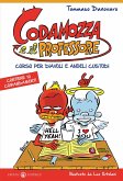 Corso per diavoli e angeli custodi. Contiene 10 comandamenti Corso per diavoli e angeli custodi. Contiene 10 comandamenti