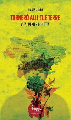 Cover Tornerò alle tue terre. Vita, memorie e lotta