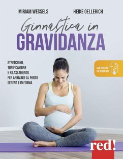 Cover Ginnastica in gravidanza. Stretching, tonificazione e rilassamento per arrivare al parto serena e in forma