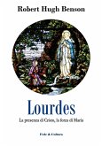 Lourdes. La presenza di Cristo, la forza di Maria Lourdes. La presenza di Cristo, la forza di Maria