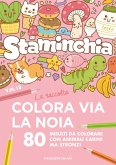 Staminchia. Colora via la noia Staminchia. Colora via la noia
