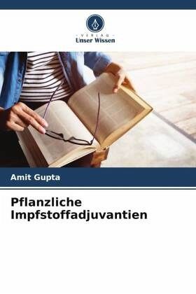 Pflanzliche Impfstoffadjuvantien Pflanzliche Impfstoffadjuvantien