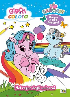Cover I love unicorns. Nel regno degli unicorni