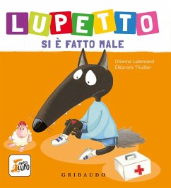 Cover Lupetto si è fatto male. Amico lupo