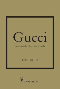 Gucci. La storia della celebre casa di moda Cover Gucci. La storia della celebre casa di moda