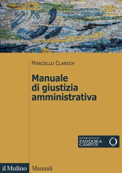 Manuale di giustizia amministrativa - Clarich, Marcello