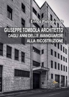 Cover Giuseppe Tombola architetto. Dagli anni delle avanguardie alla ricostruzione