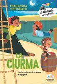 La ciurma. Una storia per imparare a leggere La ciurma. Una storia per imparare a leggere