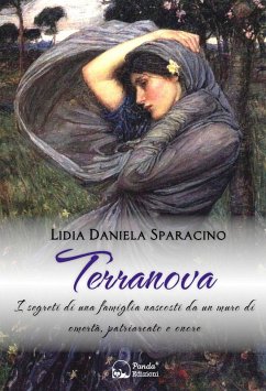 Cover Terranova. I segreti di una famiglia nascosti da un muro di omertà, patriarcato e onore