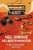 Nel girone dei bestemmiatori. Una commedia operaia Nel girone dei bestemmiatori. Una commedia operaia