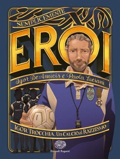 Cover Igor Trocchia. Un calcio al razzismo