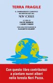 Terra fragile. Il cambiamento climatico nei reportage del New Yorker Terra fragile. Il cambiamento climatico nei reportage del New Yorker