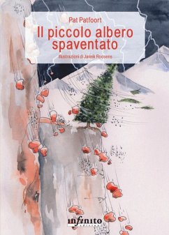 Il piccolo albero spaventato - Patfoort, Pat Il piccolo albero spaventato - Patfoort, Pat
