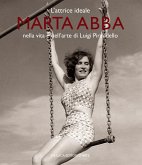L' attrice ideale. Marta Abba nella vita e nell'arte di Luigi Pirandello