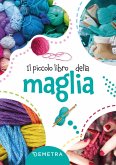 Il piccolo libro della maglia Il piccolo libro della maglia