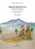 Signurinelle. Piccole donne Signurinelle. Piccole donne