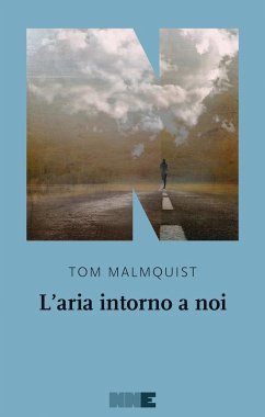 L' aria intorno a noi - Malmquist, Tom
