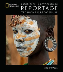 Cover I segreti della fotografia di reportage. Tecniche e procedure