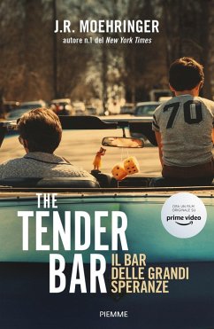 Cover The Tender Bar. Il bar delle grandi speranze
